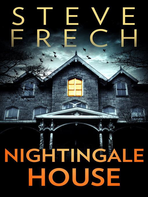 Title details for Nightingale House by Steve Frech - Available